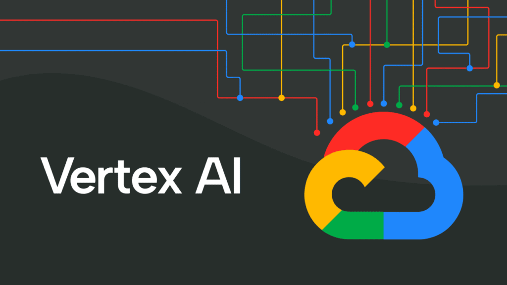 Google Cloud Vertex AI Google Cloud Vertex AI